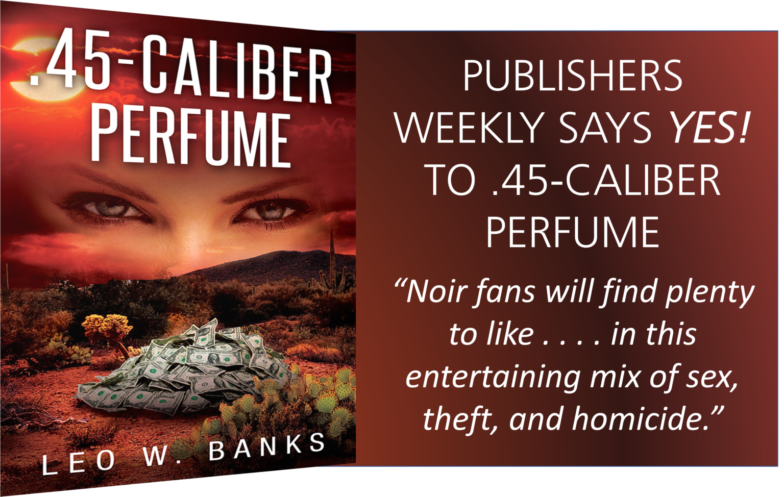 Publisher's Weekly says yes to .45-Caliber Perfume